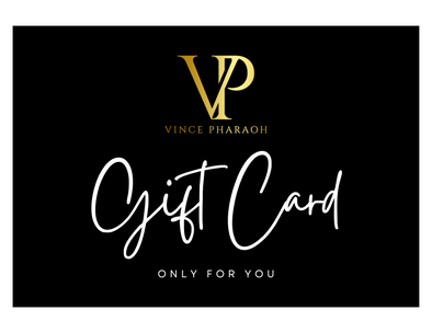 Vince Pharaoh | GIFT CARD